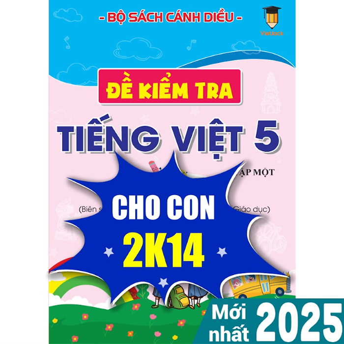 Sách - Đề Kiểm Tra Tiếng Việt Lớp 5 Cánh Diều (Học Kì 1) Vietjack