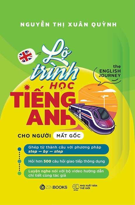 Lộ Trình Học Tiếng Anh Cho Người Mất Gốc - The English Journey - Nguyễn Thị Xuân Quỳnh