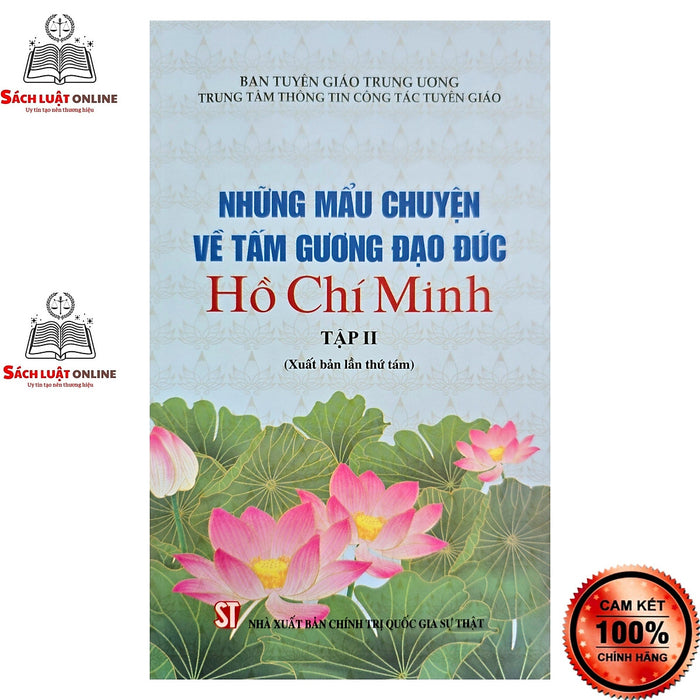 Sách - Những Mẫu Chuyện Về Tấm Gương Đạo Đức Hồ Chí Minh (Tập 2)