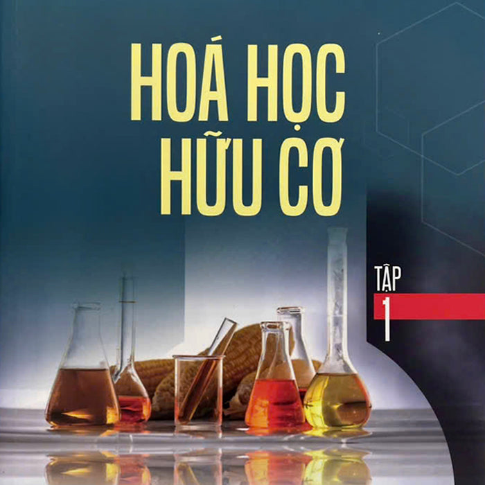 Sách - Hóa Học Hữu Cơ Tập 1 - Nguyễn Đình Thành