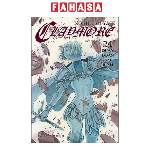 Sách - Claymore - Tập 24 - Quân Đoàn Âm Binh