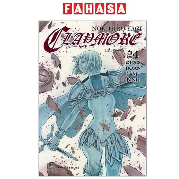 Sách - Claymore - Tập 24 - Quân Đoàn Âm Binh