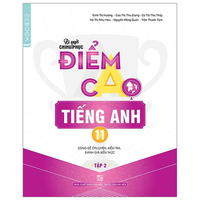 Sách - Bí Quyết Chinh Phục Điểm Cao Tiếng Anh 11 - Tập 2 - Nhiều Tác Giả - Nxb Đại Học Quốc Gia Hà Nội -  Winbooks