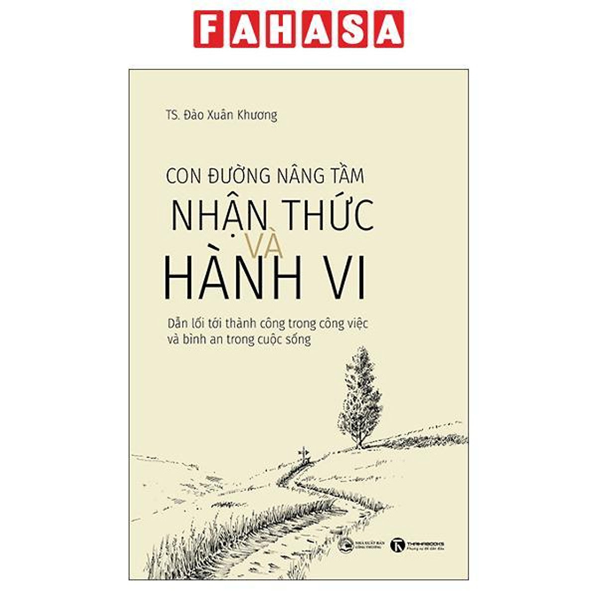 Sách - Con Đường Nâng Tầm Nhận Thức Và Hành Vi