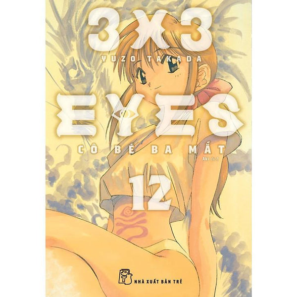 3X3 Eyes - Cô Bé Ba Mắt 12 (Tặng Kèm Mini Shikishi) - Bản Quyền