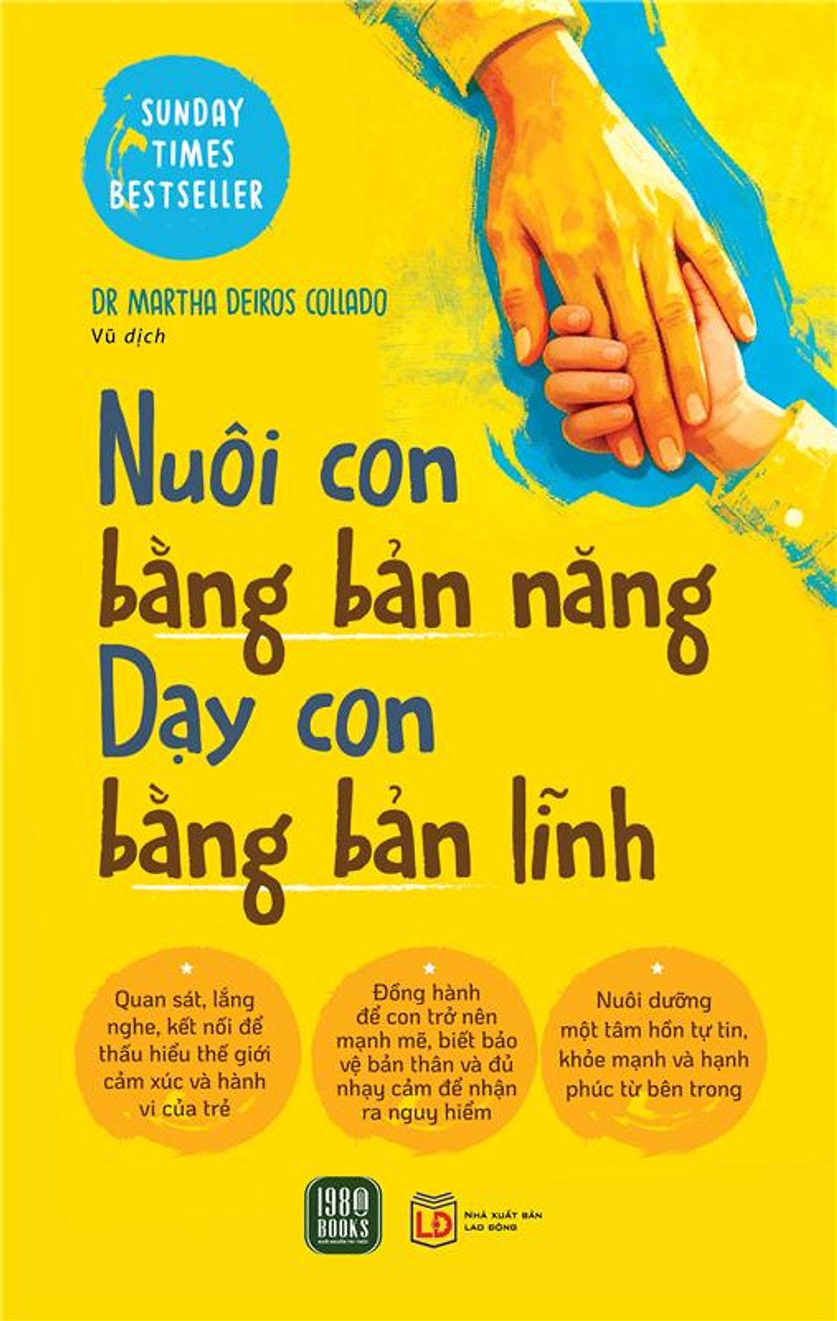 Sách Nuôi Con Bằng Bản Năng - Dạy Con Bằng Bản Lĩnh
