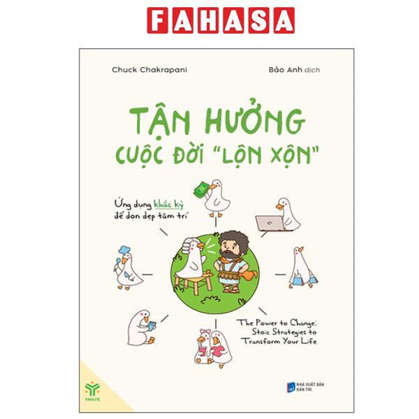 Sách - Tận Hưởng Cuộc Đời "Lộn Xộn"