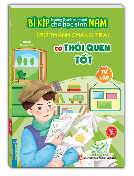 Sách -Bí Kíp Trưởng Thành Mạnh Mẽ Của Học Sinh Nam - Tự Lập