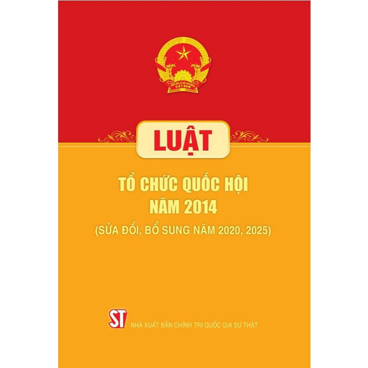 Luật Tổ Chức Quốc Hội Năm 2014 (Sửa Đổi, Bổ Sung Năm 2020, 2025)