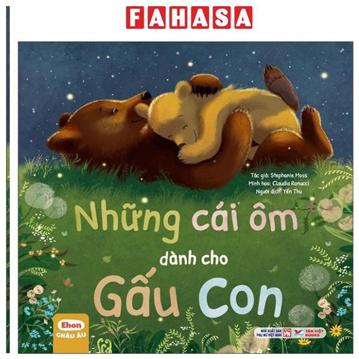 Sách - Ehon Châu Âu - Những Cái Ôm Dành Cho Gấu Con