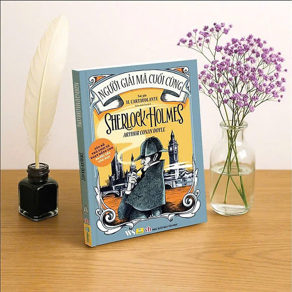 Người Giải Mã Cuối Cùng Sherlock Holmes - Anthur Conan Doyle - Il Cartavolante – Sách Nhân Dân