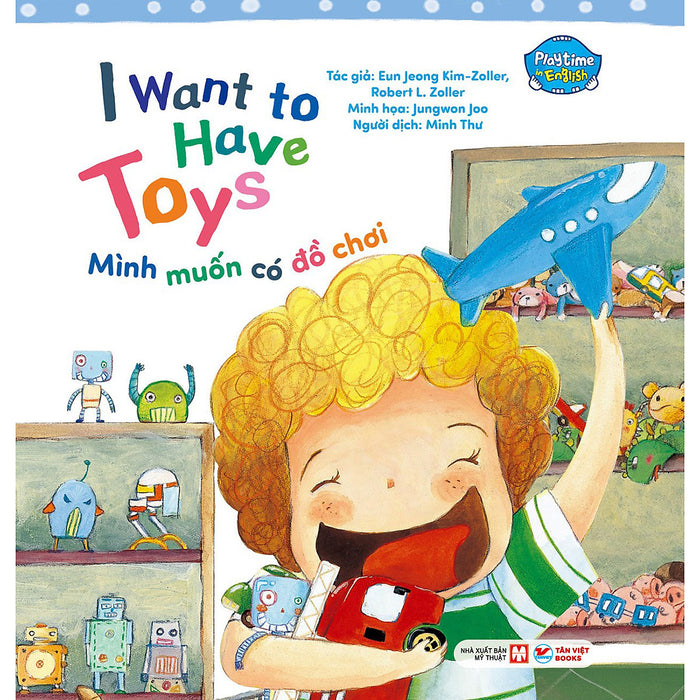 Mình Muốn Có Đồ Chơi - I Want To Have Toys - Playtime In English. Level 1