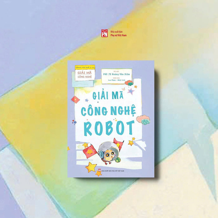 Giải Mã Công Nghệ Robot