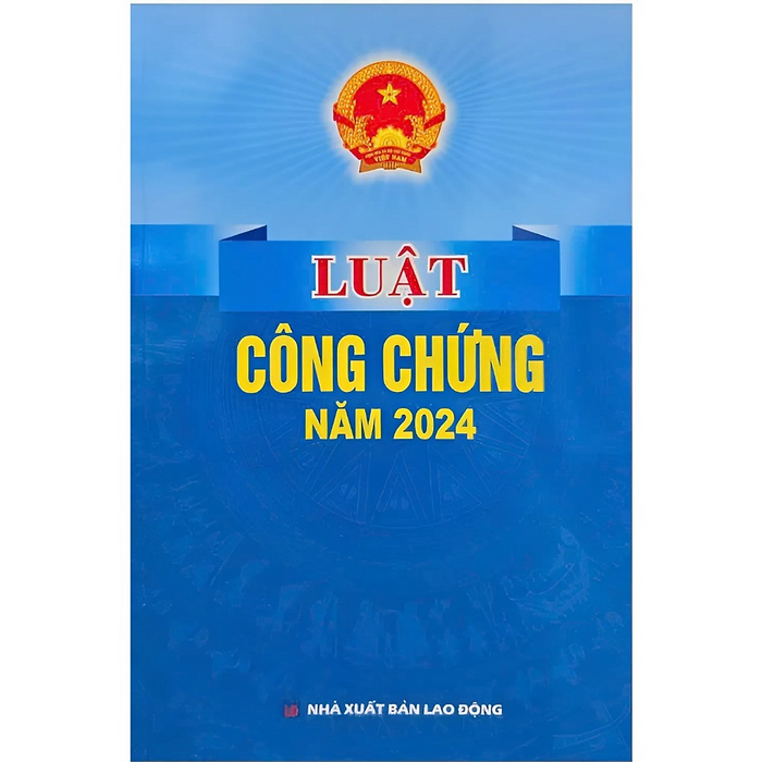Sách - Luật Công Chứng Năm 2024 (Nxb Lao Động) - Dh