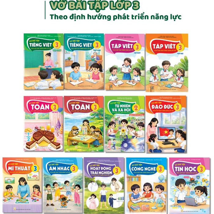 Bộ Sách Vở Bài Tập Lớp 3- Tích Hợp Phát Triển Năng Lực Số (13 Quyển- Kèm Bìa Nilong Bao Sách, Nhãn Tên)