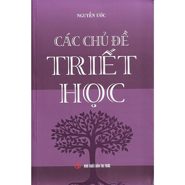 Các Chủ Đề Triết Học - Nguyễn Ước