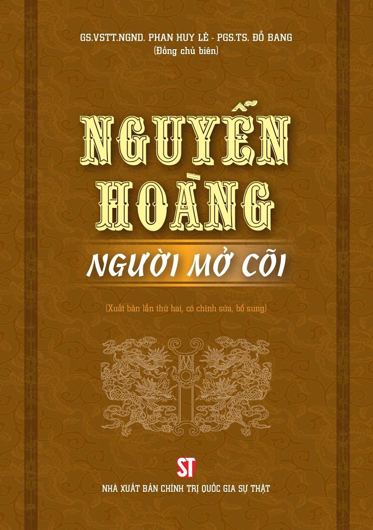 Nguyễn Hoàng - Người Mở Cõi (Xuất Bản Lần Thứ Ba)