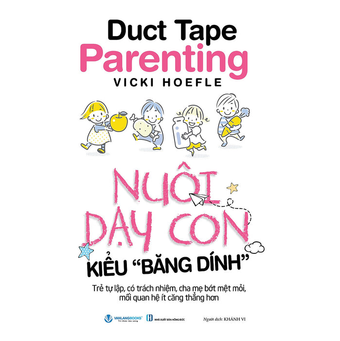 Nuôi Dạy Con Kiểu Băng Dính