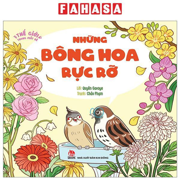 Sách - Thế Giới Trong Mắt Bé - Những Bông Hoa Rực Rỡ