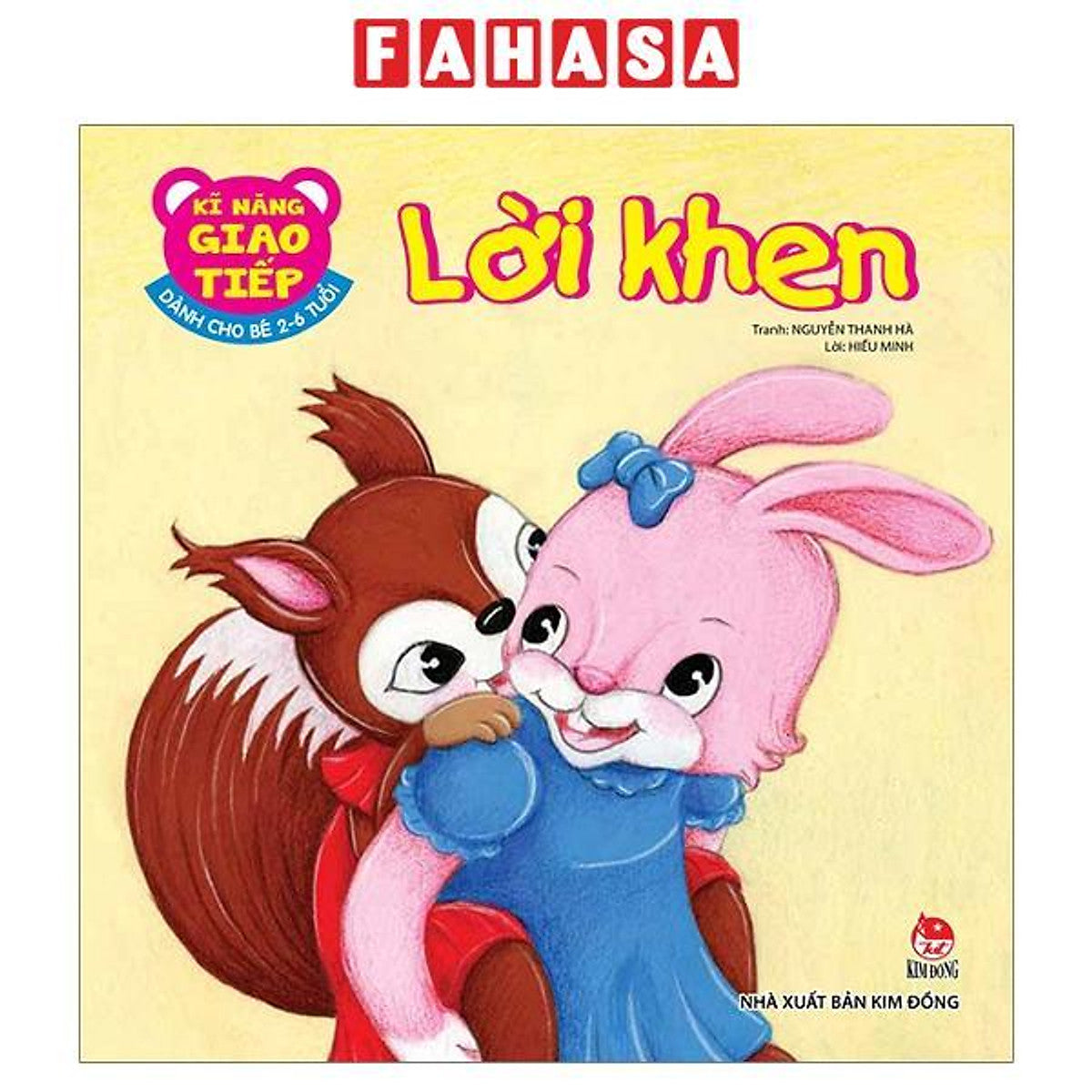 Sách - Kĩ Năng Giao Tiếp - Dành Cho Bé 2-6 Tuổi - Lời Khen (Tái Bản 2026)