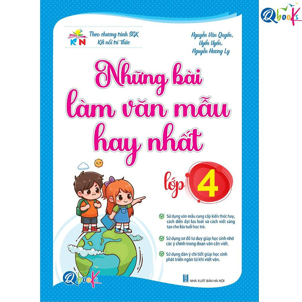 Những Bài Làm Văn Mẫu Hay Nhất Lớp 4 - Kết Nối Tri Thức Với Cuộc Sống - Bản Quyền