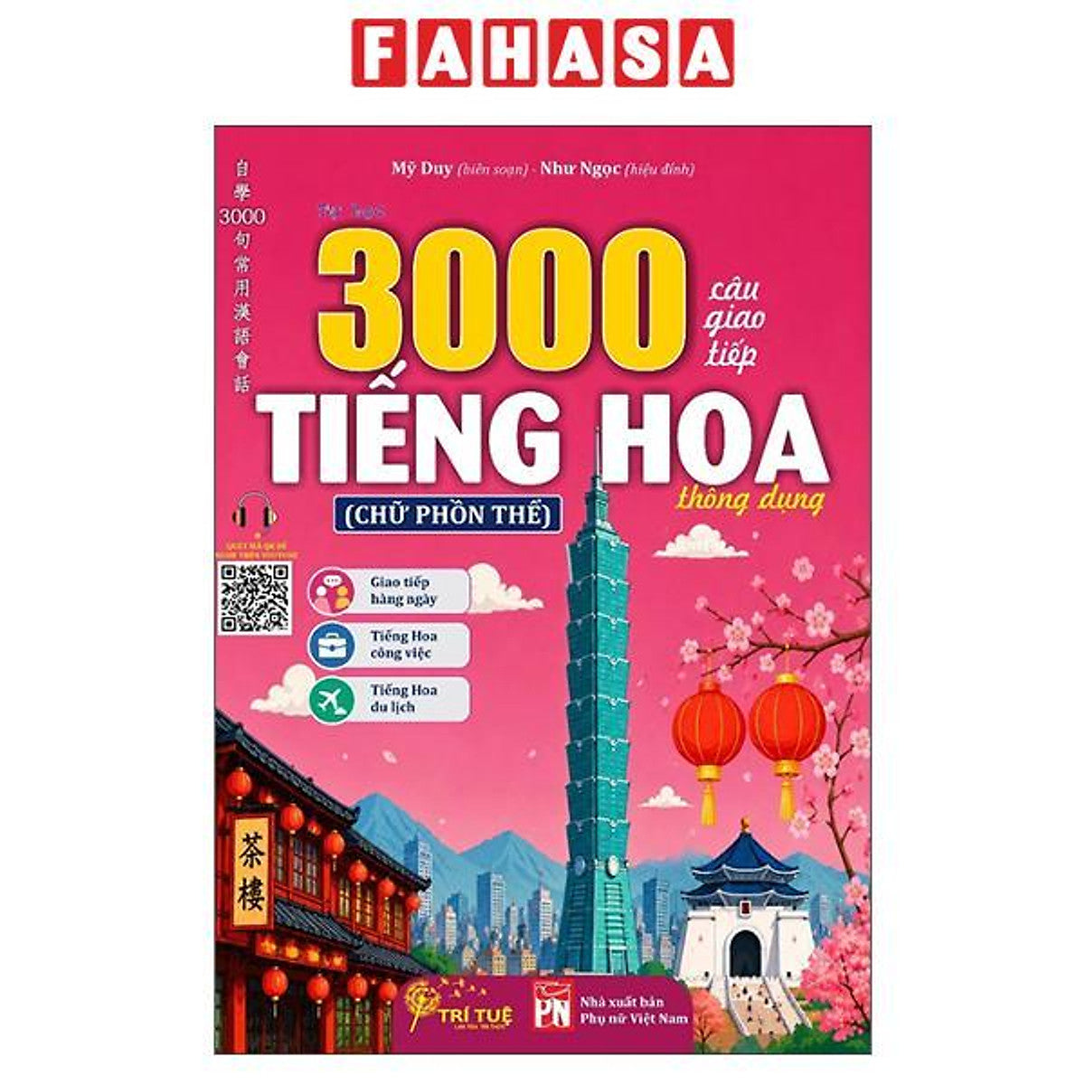 Sách - 3000 Câu Giao Tiếp Tiếng Hoa Thông Dụng (Chữ Phồn Thể)