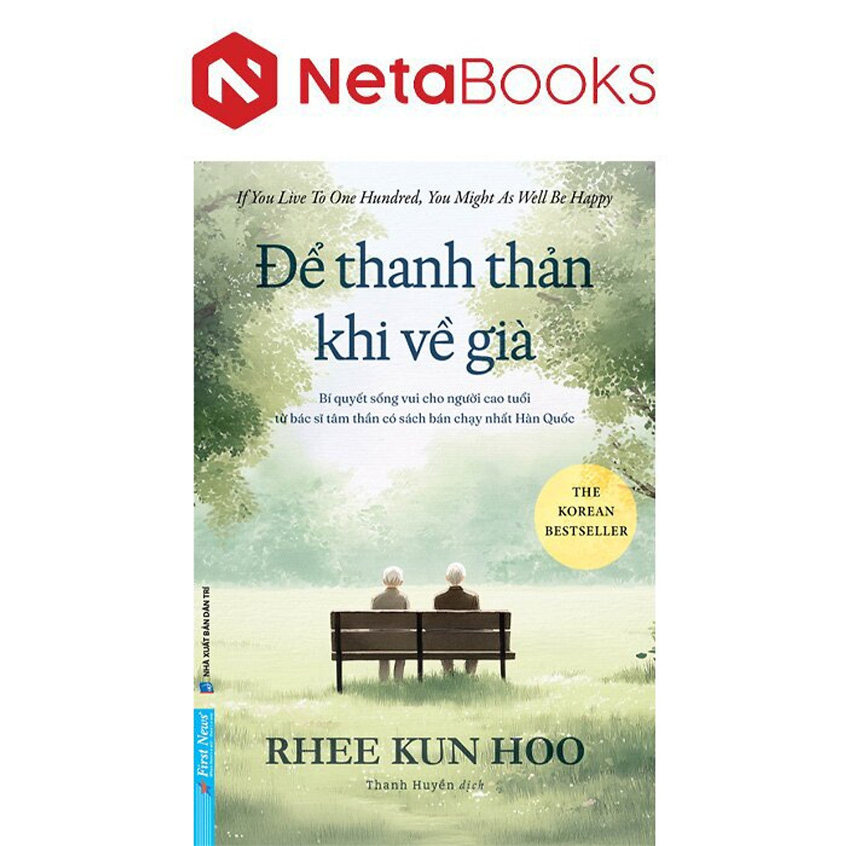 Để Thanh Thản Khi Về Già - Rhee Kun Hoo