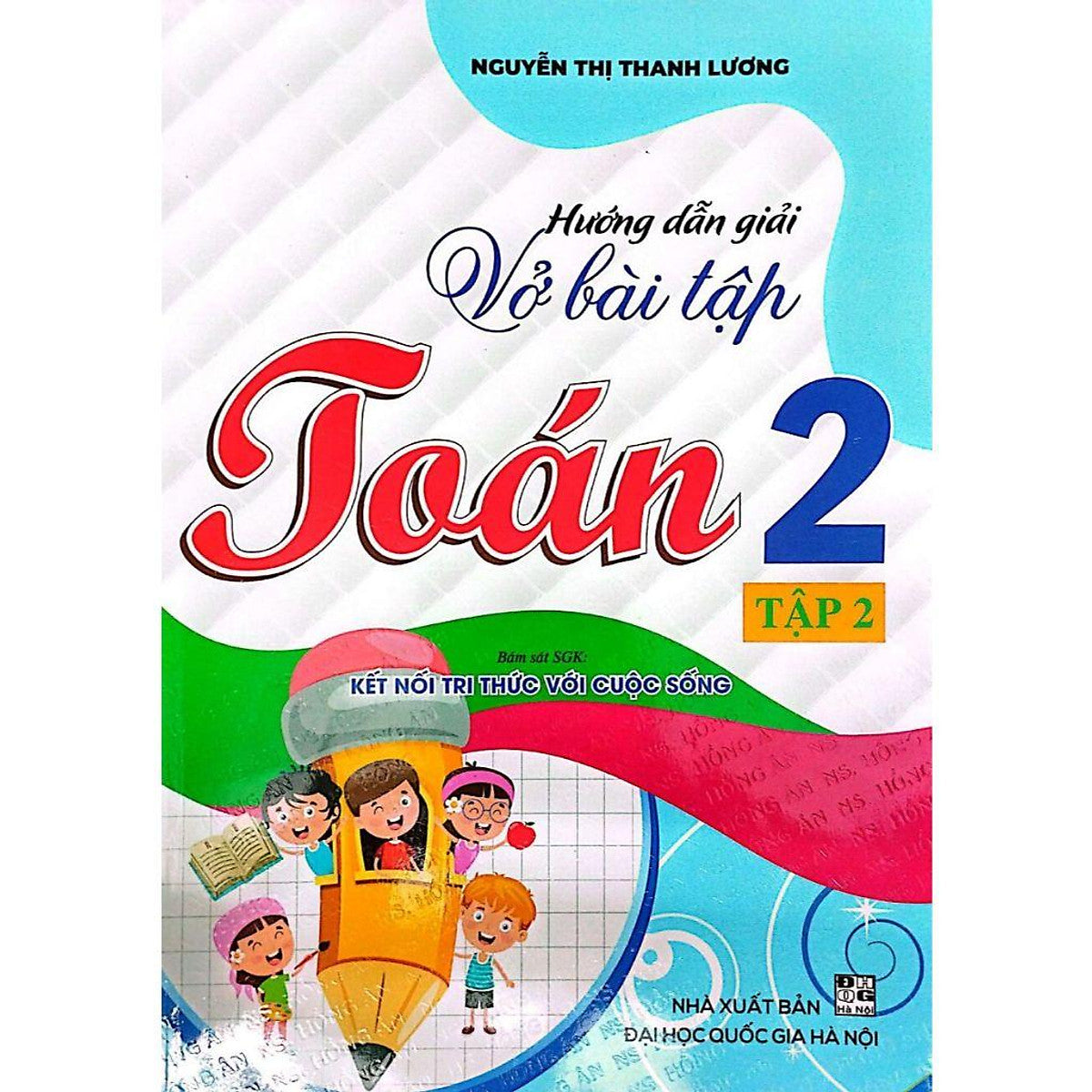 Sách-Hướng Dẫn Giải Vở Bài Tập Toán 2 Tập 2 (Bám Sát Sgk Kết Nối Tri Thức Với Cuộc Sống)