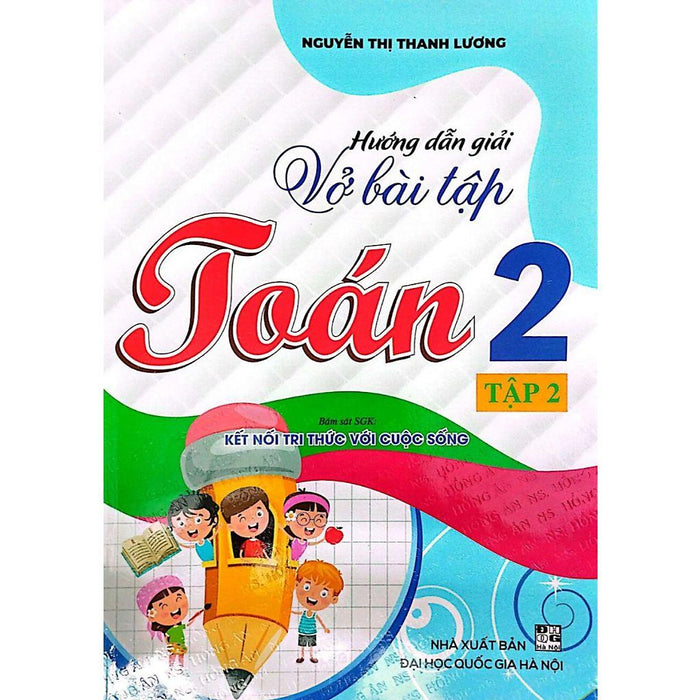 Sách-Hướng Dẫn Giải Vở Bài Tập Toán 2 Tập 2 (Bám Sát Sgk Kết Nối Tri Thức Với Cuộc Sống)