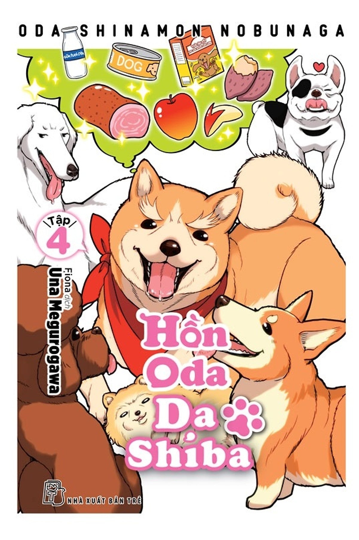 Hồn Oda Da Shiba 04 (Tặng Kèm Sticker) - Truyện Tranh Nxb Trẻ