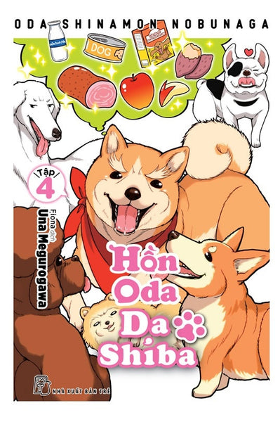 Hồn Oda Da Shiba 04 (Tặng Kèm Sticker) - Truyện Tranh Nxb Trẻ