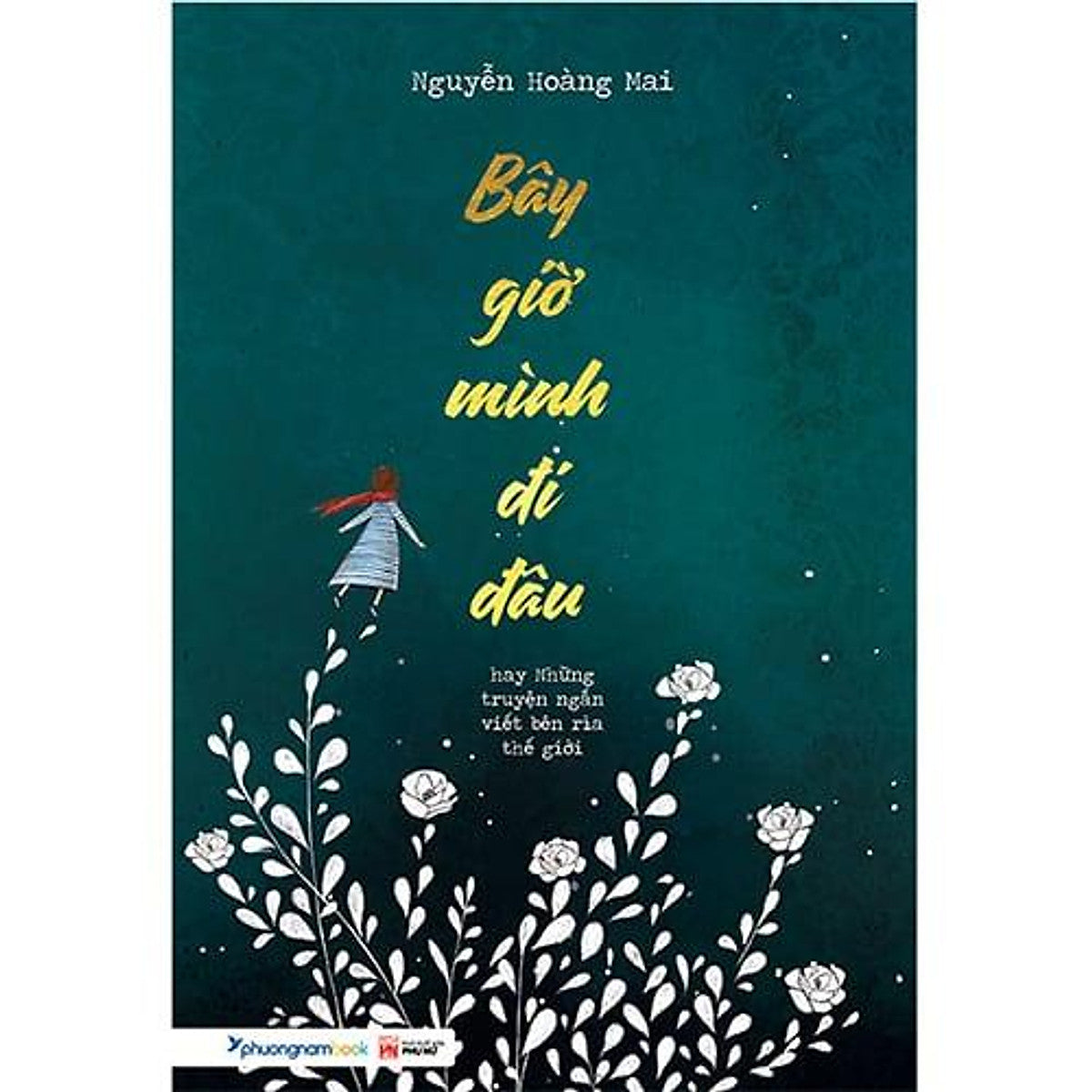 Sách Bây Giờ Mình Đi Đâu