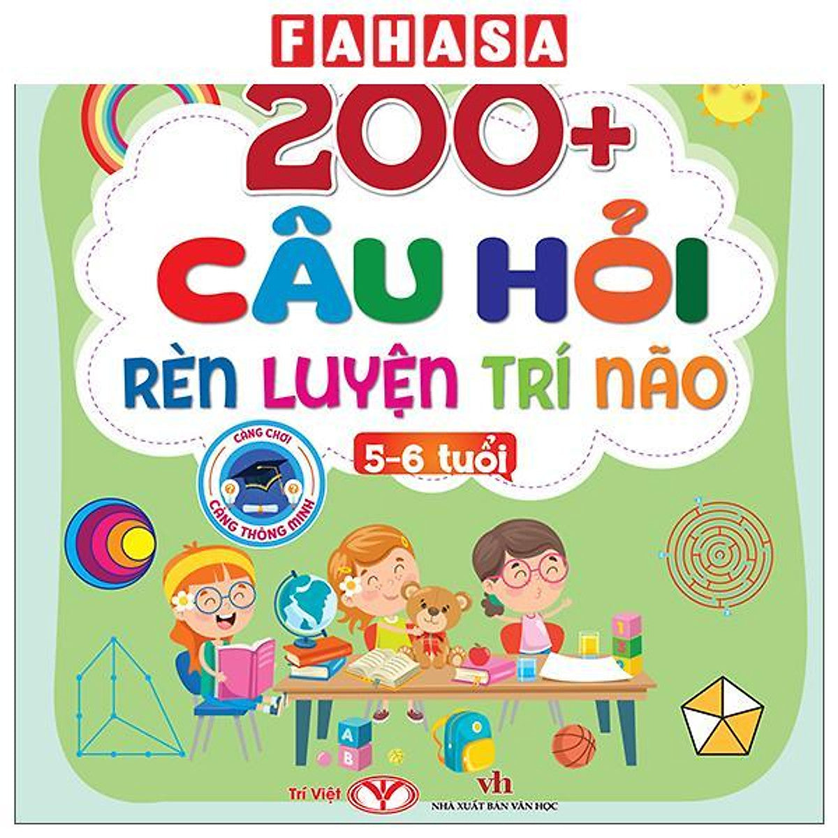 Sách - 200+ Câu Hỏi Rèn Luyện Trí Não - 5-6 Tuổi