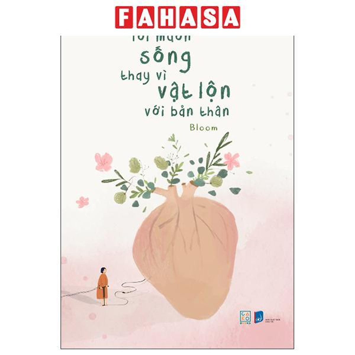 Sách - Tôi Muốn Sống Thay Vì Vật Lộn Với Bản Thân