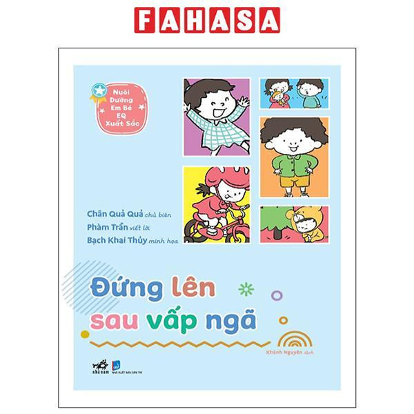 Sách - Nuôi Dưỡng Em Bé Eq Xuất Sắc - Đứng Lên Sau Vấp Ngã