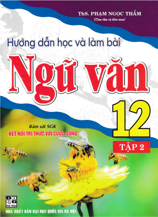 Sách-Hướng Dẫn Học Và Làm Bài Ngữ Văn 12 - Tập 2