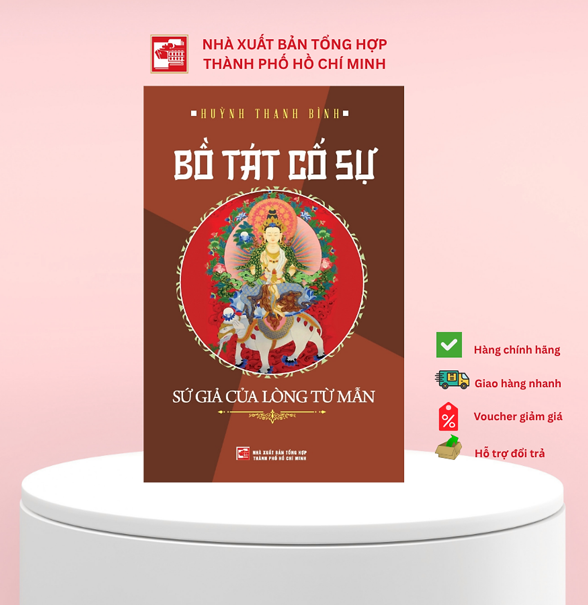 Sách Bồ Tát Cố Sự: Sứ Giả Của Lòng Từ Mẫn - Huỳnh Thanh Bình