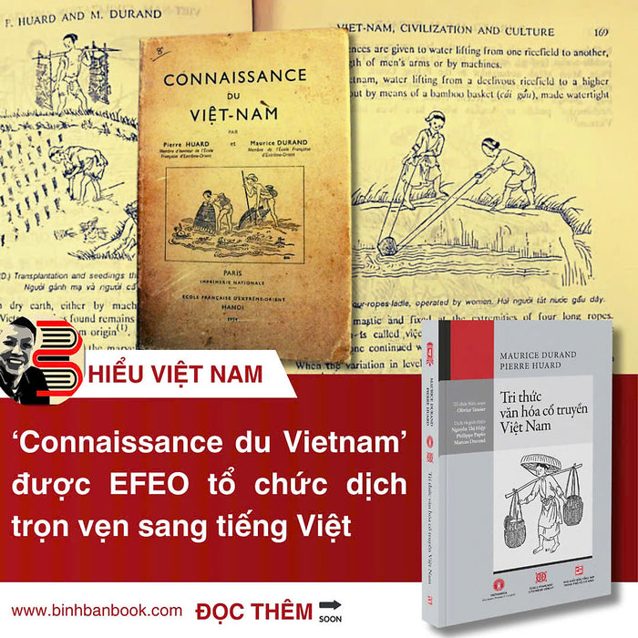 (Viện Viễn Đông Bác Cổ) Tri Thức Văn Hóa Cổ Truyền Việt Nam 'Connaissance Du Vietnam’ – Maurice Durand Và Pierre Huard – Nxb Tổng Hợp Tp. Hcm