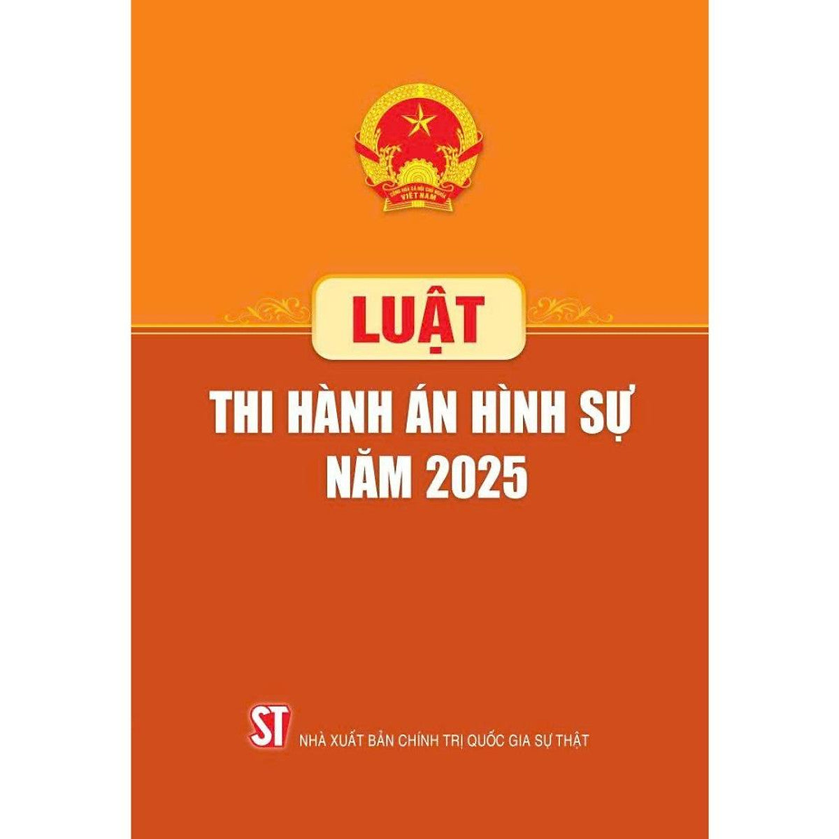 [Sách] Luật Thị Hành Án Hình Sự Năm 2025