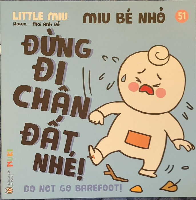 Sách Ehon Miu Bé Nhỏ Phần 4 Song Ngữ - Miu Bé Nhỏ Đừng Đi Chân Đất Nhé