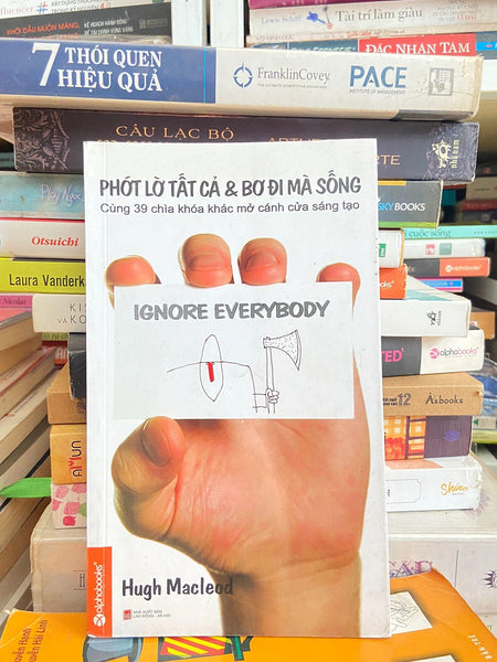 Phớt Lờ Tất Cả & Bơ Đi Mà Sống