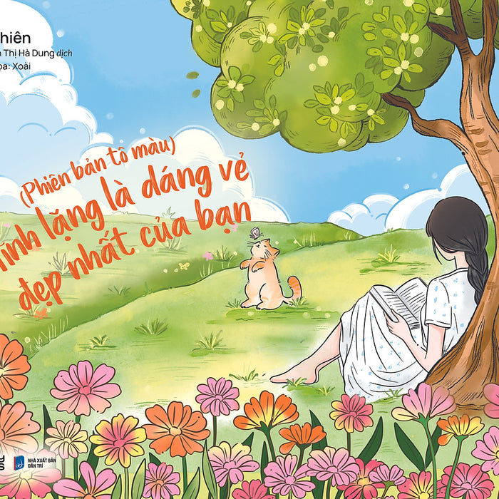 Sách Tĩnh Lặng Là Dáng Vẻ Đẹp Nhất Của Bạn (Phiên Bản Tô Màu)