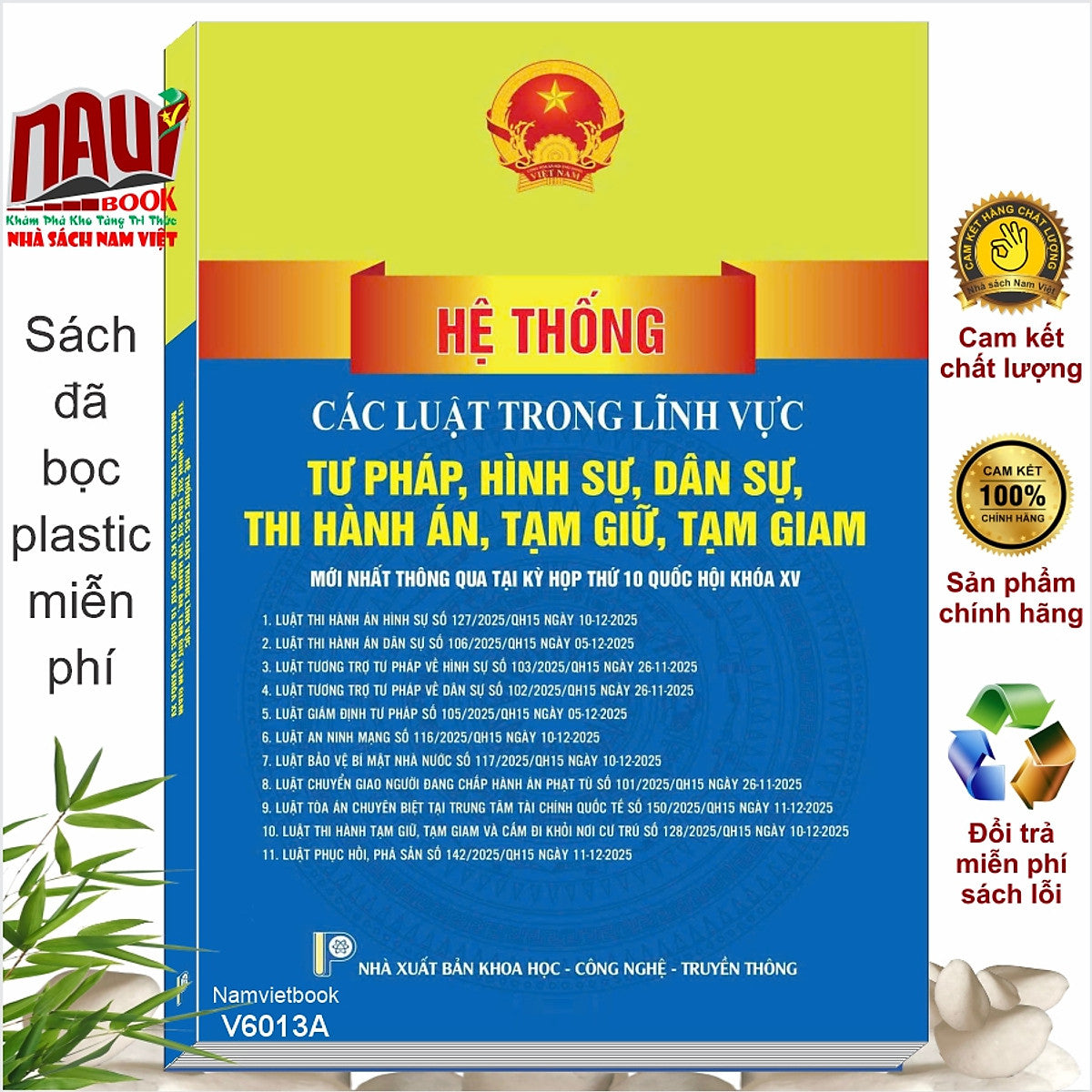 Sách Hệ Thống Các Luật Trong Lĩnh Vực Tư Pháp, Hình Sự, Dân Sự, Thi Hành Án, Tạm Giữ, Tạm Giam (V6013A)