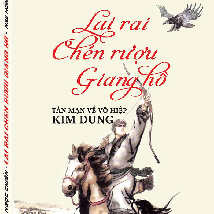 Lai Rai Chén Rượu Giang Hồ