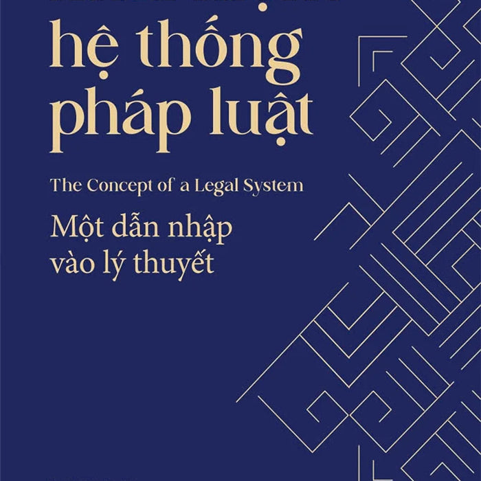 Khái Niệm Hệ Thống Pháp Luật - Một Dẫn Nhập Vào Lý Thuyết - Al