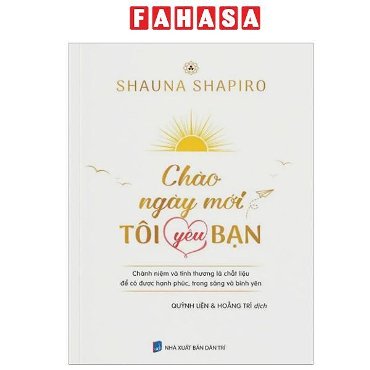 Sách - Chào Ngày Mới - Tôi Yêu Bạn