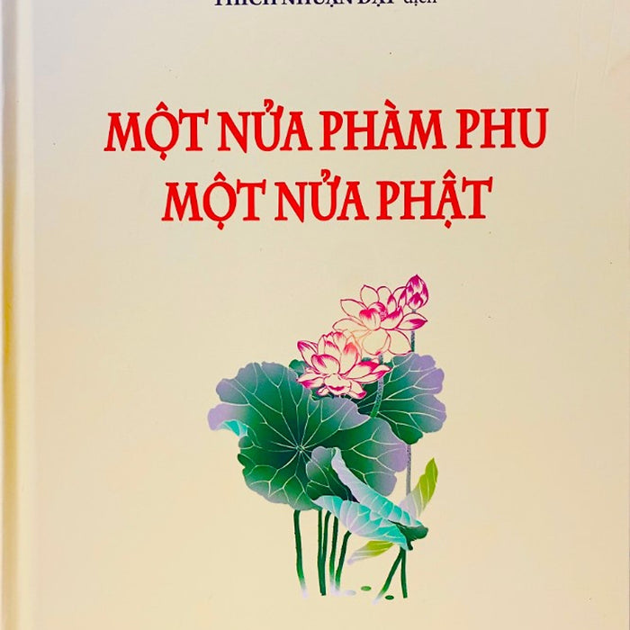 Một Nửa Phàm Phu Một Nửa Phật