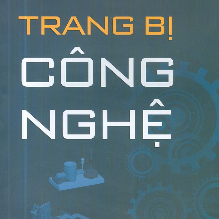 Trang Bị Công Nghệ