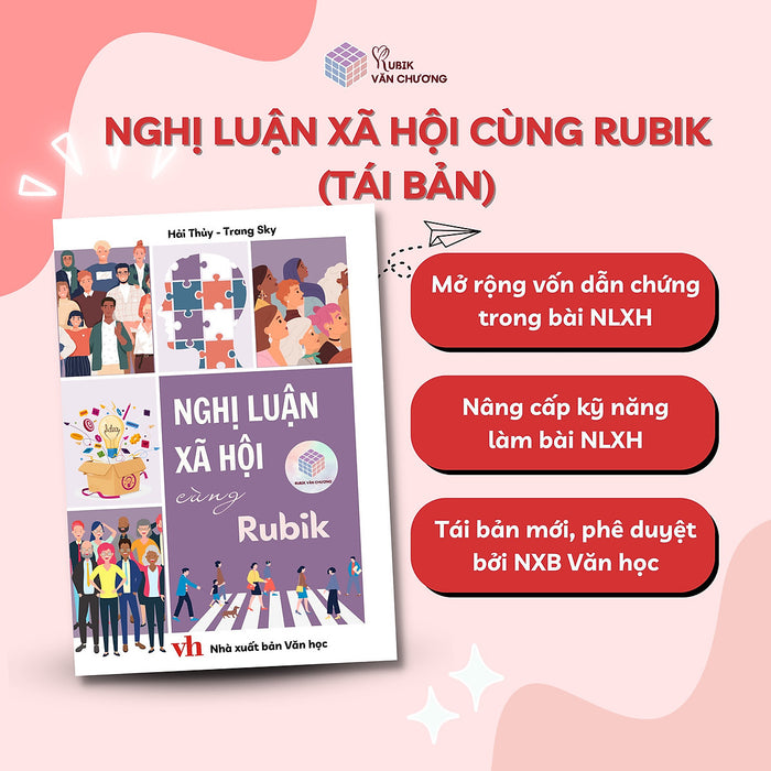 Sách Nghị Luận Xã Hội Cùng Rubik - Rubik Văn Chương