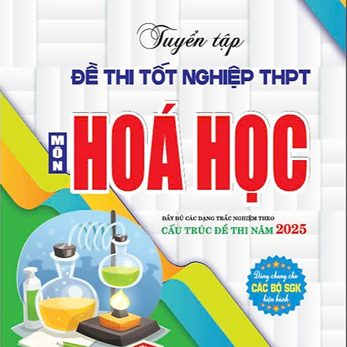 Sách - Tuyển Tập Đề Thi Tốt Nghiệp Thpt Môn Hóa Học (Cấu Trúc Đề Thi 2025) - Ha